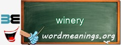 WordMeaning blackboard for winery